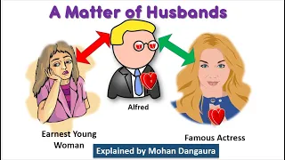 A Matter of Husbands by Ferenc Molnar II Explained by Mohan Dangaura