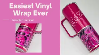 Easiest Vinyl Wrap Tumbler Tutorial
