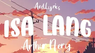 Arthur Nery - Isa Lang [Fil/Eng/Indo] | Lyrics Translate | Lirik Terjemahan |