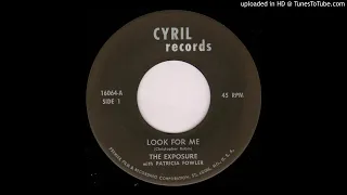 The Exposure with Patricia Fowler - Look for me (Orig. 45 U.S. Dreamy Garage-Folk-Psych)
