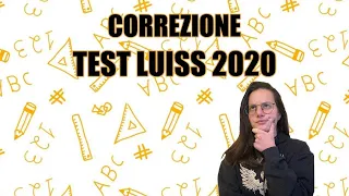 BatQuiz || Correzione TEST LUISS 2020!