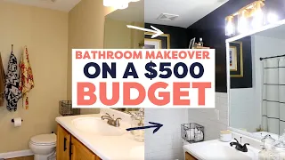 Small Bathroom Makeover for Under $500 | Bathroom Makeover On A Budget