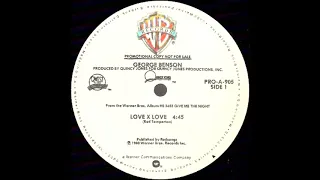 George Benson - Love X Love (1980)(karlmixclub Extended remix)V1
