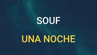 🎧 SOUF - UNA NOCHE (SLOWED & REVERB)