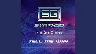 Tell Me Why (feat. Karel Sanders)