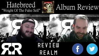 Hatebreed - Weight Of The False Self (Album Review)