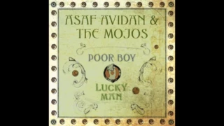 Asaf Avidan & The Mojos ‎– Poor Boy / Lucky Man (2009)