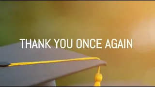 Thank You Once Again Lyrics (Graduation Song)