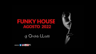 FUNKY HOUSE AGOSTO 2022