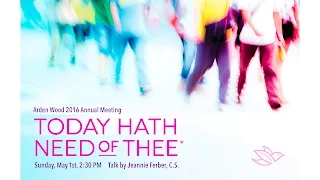 "Today Hath Need of Thee" by Jeannie Ferber, C.S.