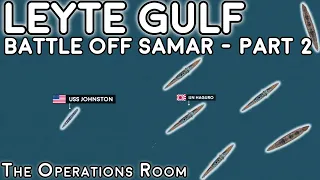 Leyte Gulf - Battle off Samar, USS Johnston Fights to the Death (2/2) - Animated