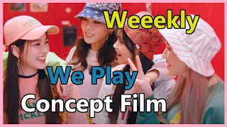 Weeekly (위클리) - 3rd Mini Album - We play Concept film Reaction - IM HYPED