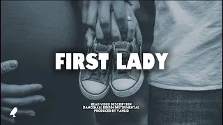 [FREE] dancehall instrumental~ First Lady (chroniclaw x skippa x ai milly) type beat
