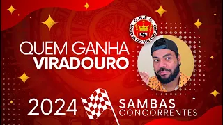 QUEM GANHA Viradouro 2024 Disputa de Sambas Enredo