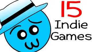 Top 15 Unreleased Indie Games