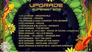 Upgrade - Psytrance Super Set 2015