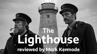 The Lighthouse reviewed by Mark Kermode