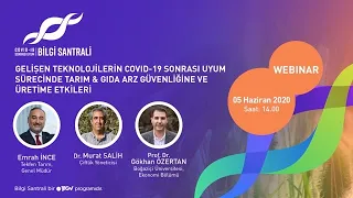 Gelişen Teknolojilerin COVID-19 Sonrası Tarım & Gıda Arz Güvenliğine ve Üretime Etkileri