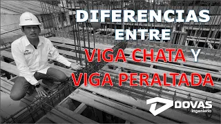 VIGAS CHATAS Y PERALTADAS | Diferencias y casos en donde usarlos