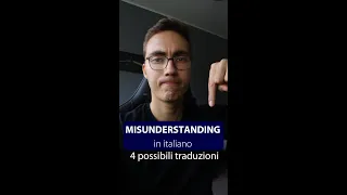 Come si dice 'MISUNDERSTANDING' in italiano?