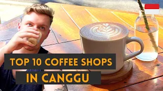 10 MUST VISIT Coffee Shops In CANGGU | BALI