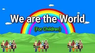 We Are The World : Song