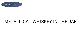 Metallica - Whiskey in the Jar Drum Score