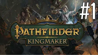 Pathfinder: Kingmaker | Part 1