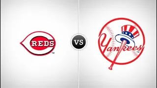 Cincinnati Reds Vs New York Yankees