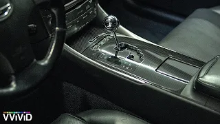 How To Carbon Fiber Wrap Lexus IS Interior | Detailed Guide | Vvivid Vinyl