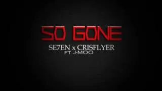 Unthinkable (GONE) - Seven Ft. CrisFlyer & J-Moo