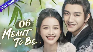 【Multi-sub】Meant To Be EP06 | 💖Time travel for destined love | Sun Yi, Jin Han | CDrama Base