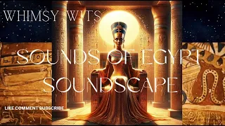 Sounds of Egypt - Soundscape