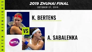 Kiki Bertens vs. Aryna Sabalenka | Zhuhai 2019 Finals | WTA Highlights