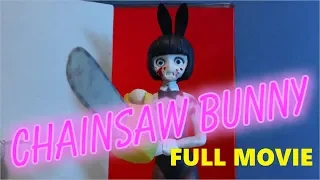 CHAINSAW BUNNY [FULL MOVIE]