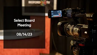 Select Board Meeting 8/14/23