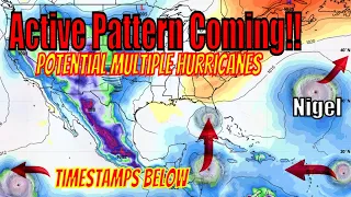 A Very Active Pattern Is Coming! Potentially Multiple Hurricanes! - The WeatherMan Plus