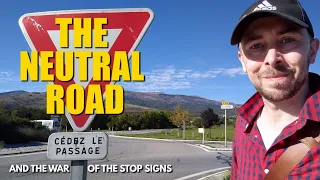 The Neutral Road (And Why You Should NEVER Put A Stop Sign On It)