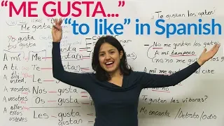 Me gusta - "to like" in Spanish