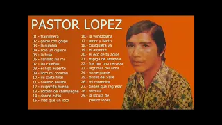 El Indio Pastor López  Grandes Éxitos De Colección