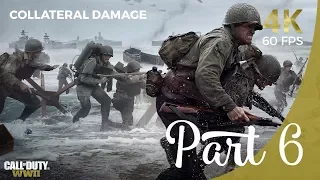 COD WW2: Call of Duty WWII Walkthrough Part-6 "4K 60fps" - Collateral Damage | Gamslate