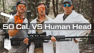 50 Cal VS. Human Head