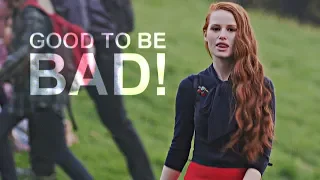 Cheryl Blossom || Good to be Bad