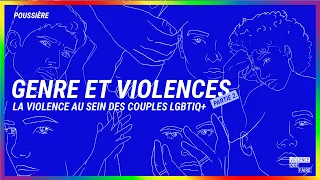 Genre et Violences (partie 2) - La violence dans les couples LGBTIQ+