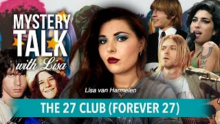 THE 27 CLUB 🎙🎸| History, Most Famous Members & THEORIES AND CONSPIRACY'S (Mystery Talk with Lisa)