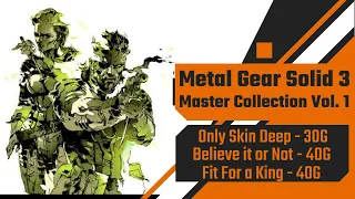 Metal Gear Solid 3: MCV1 "Only Skin Deep" "Believe it or Not" & "Fit For a King" Achievement Guide.