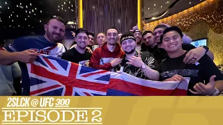 2SLCK @ UFC 300 Ep. 2: THE BEST IS BLESSED