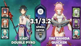 C0 Xiao Double Pyro & C0 Yae Nahida Quicken - Spiral Abyss 3.1/3.2 Floor 12 [Genshin Impact]