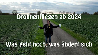 Drohnenfliegen 2024: Änderungen für viele durch die EU-Drohnenverordnung