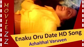 Enaku Oru Date HD Song | Azhaithal Varuven